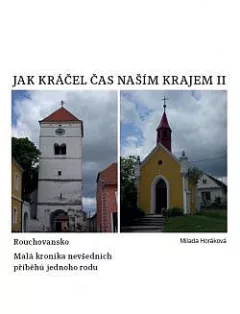 Jak kráčel čas naším krajem II