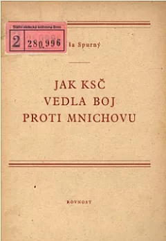 Jak KSČ vedla boj proti Mnichovu