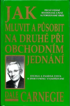 Jak mluvit a působit na druhé při obchodním jednání