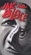 Jak na blbce
