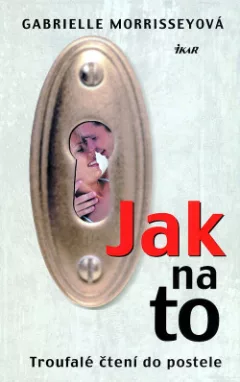 Jak na to