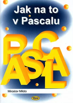Jak na to v Pascalu