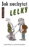 Jak nachytat lelky