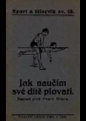 Jak naučím své dítě plovati