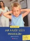 Jak naučit děti pravidlům