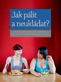 Jak pálit a neukládat