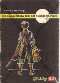 Jak poslal Honza duši, oči a srdce na vandr