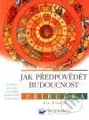 Jak předpovědět budoucnost