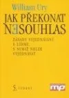 Jak překonat nesouhlas