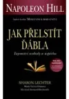 Jak přelstít ďábla - Tajemství svobody a úspěchu