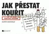 Jak přestat kouřit