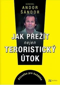 Jak přežít nejen teroristický útok