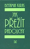 Jak přežít padouchy