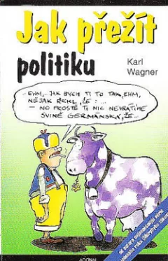 Jak přežít politiku