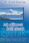 Jak přijmout Boží zázrak