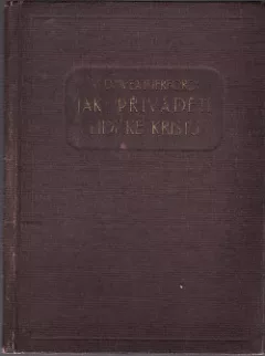 Jak přiváděti lidi ke Kristu