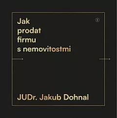 Jak prodat firmu s nemovitostmi