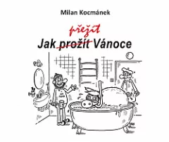 Jak prožít (přežít) Vánoce
