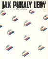 Jak pukaly ledy