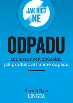 Jak říct ne odpadu