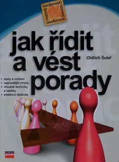 Jak řídit a vést porady