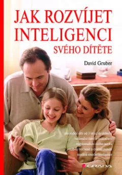 Jak rozvíjet inteligenci svého dítěte