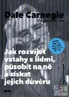 Jak rozvíjet vztahy s lidmi, působit na ně a získat jejich důvěru
