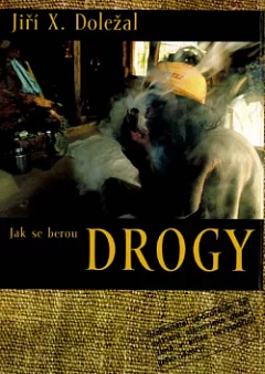 Jak se berou drogy