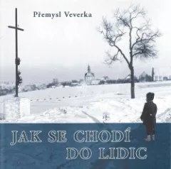 Jak se chodí do Lidic