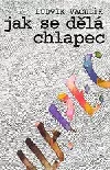 Jak se dělá chlapec