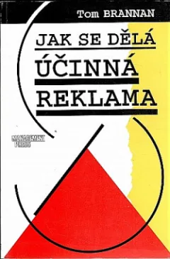 Jak se dělá účinná reklama