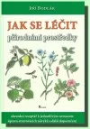 Jak se léčit přírodními prostředky
