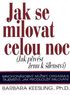 Jak se milovat celou noc