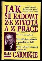Jak se radovat ze života a z práce