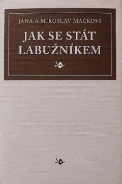 Jak se stát labužníkem