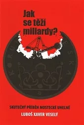 Jak se těží miliardy?