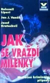 Jak se vraždí milenky