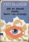 Jak se zbavit studu, který vás svazuje