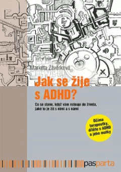 Jak se žije s ADHD?