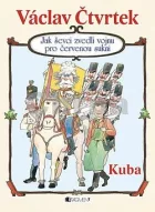 Jak ševci zvedli vojnu pro červenou sukni - Kuba