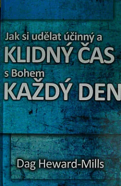 Jak si udělat účinný a klidný čas s Bohem každý den