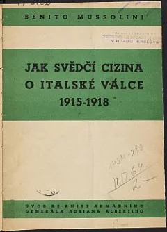 Jak svědčí cizina o italské válce 1915-1918