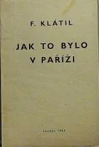 Jak to bylo v Paříži: Líčení o počátcích boje o svobodu za druhé světové války