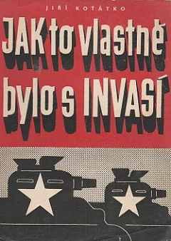 Jak to vlastně bylo s invasí