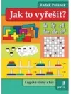 Jak to vyřešit? - Logické úlohy a hry