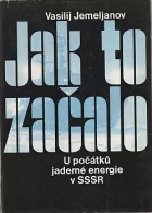 Jak to začalo: U počátků jaderné energie v SSSR