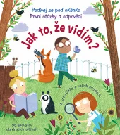 Jak to, že vidím? - První otázky a odpovědi