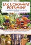 Jak uchovávat potraviny
