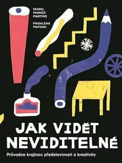 Jak vidět neviditelné