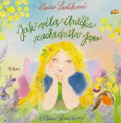 Jak víla Anička zachránila jaro